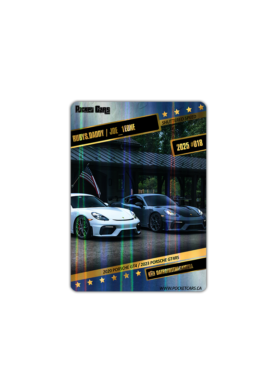 2020 PORSCHE GT4 / 2023 PORSCHE GT4RS - RUBYS.DADDY / JOE_1EONE - #018 - SHUTTERED SPEED
