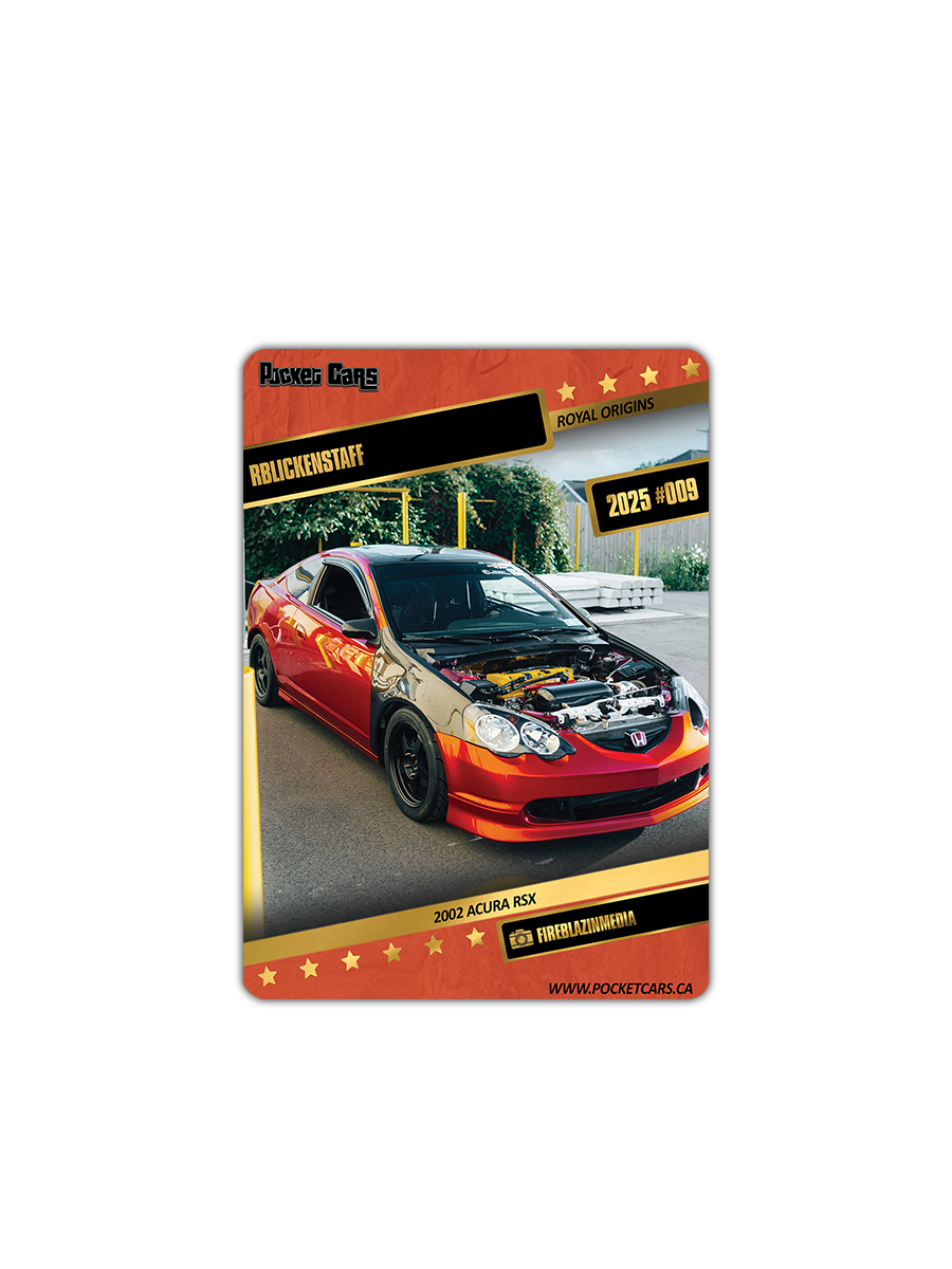 2002 ACURA RSX - RBLICKENSTAFF - #009 - ROYAL ORIGINS
